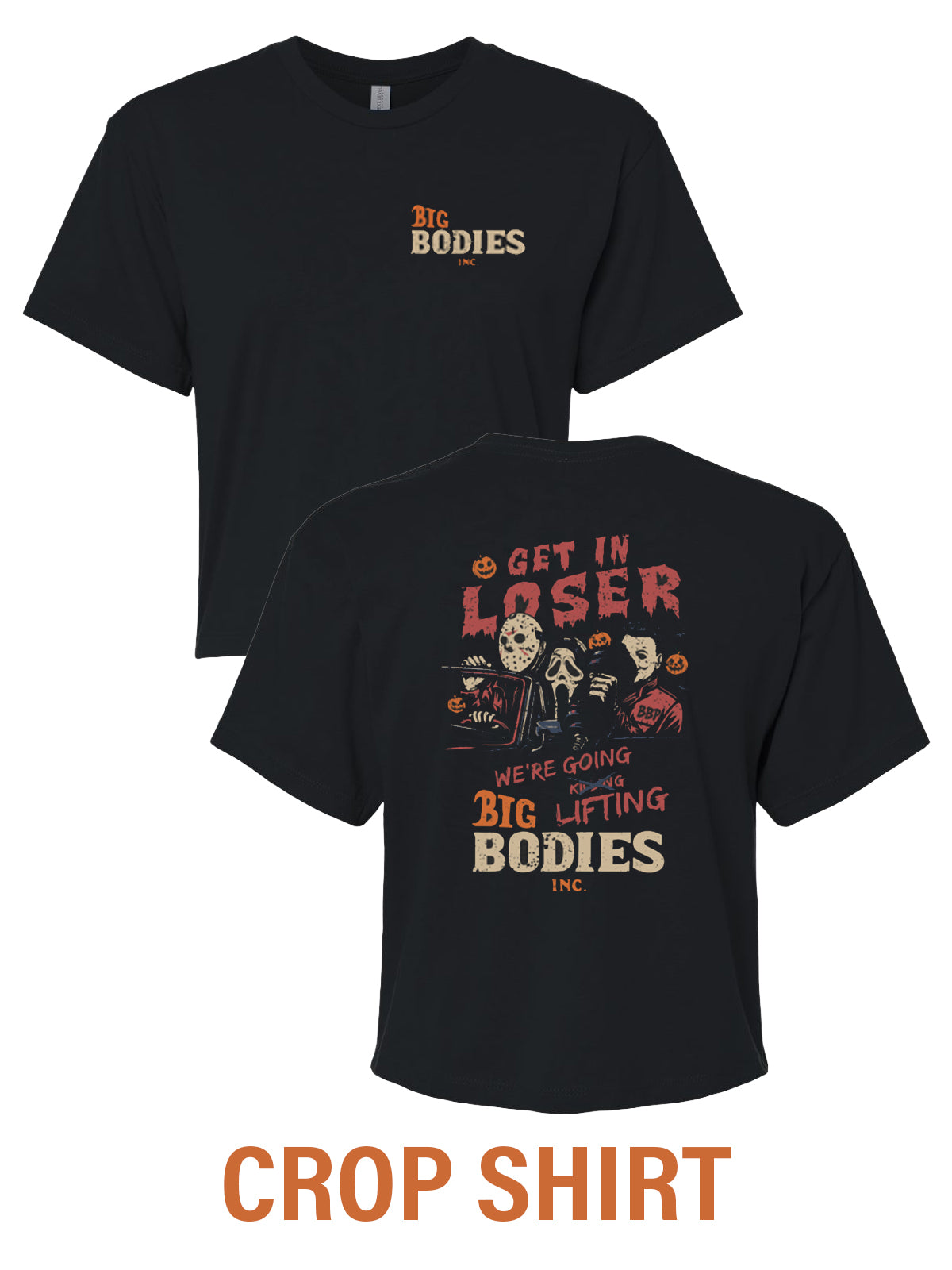 Big Bodies - Get In Loser - Were Going Lifting