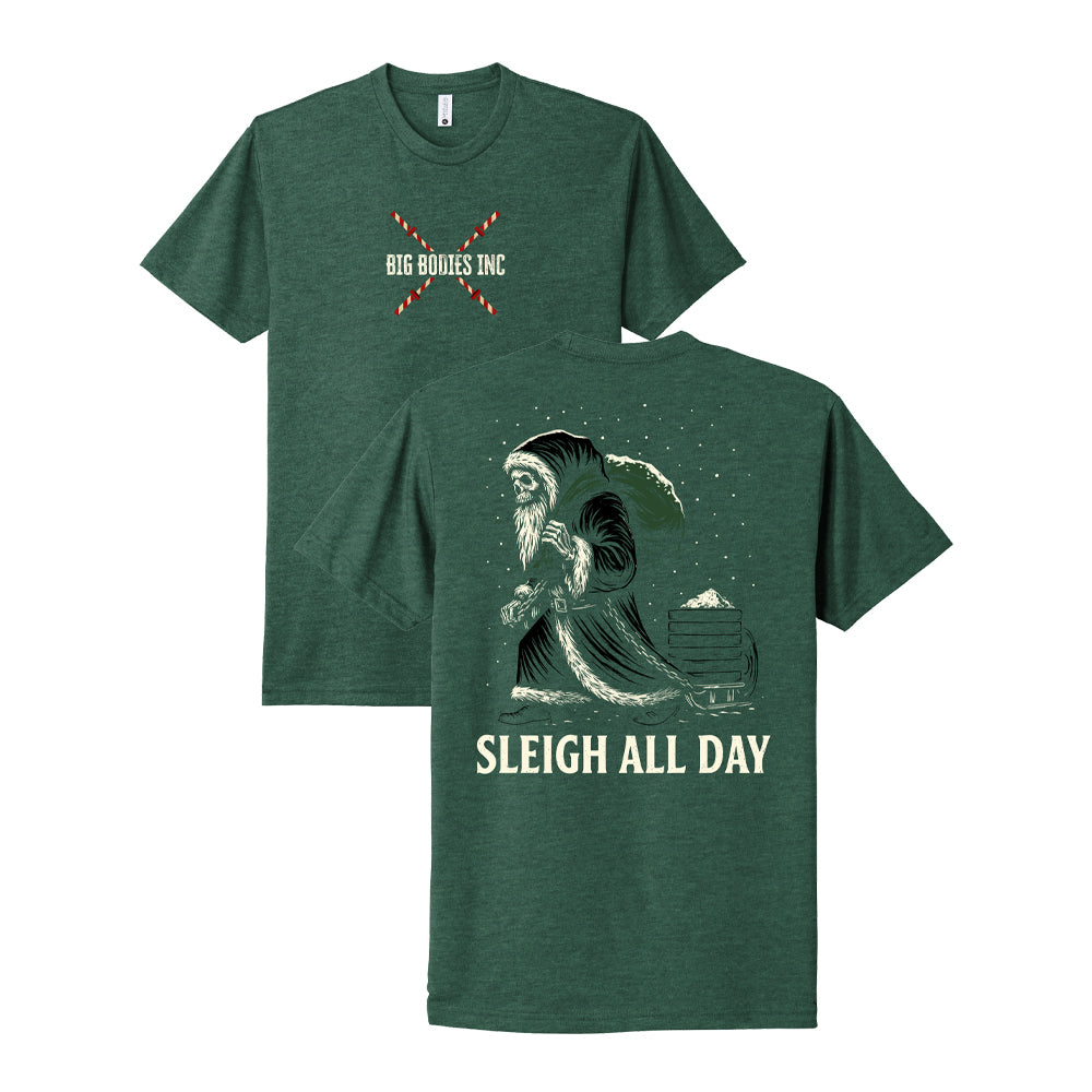 Big Bodies -  Sleigh All Day  Christmas Shirt